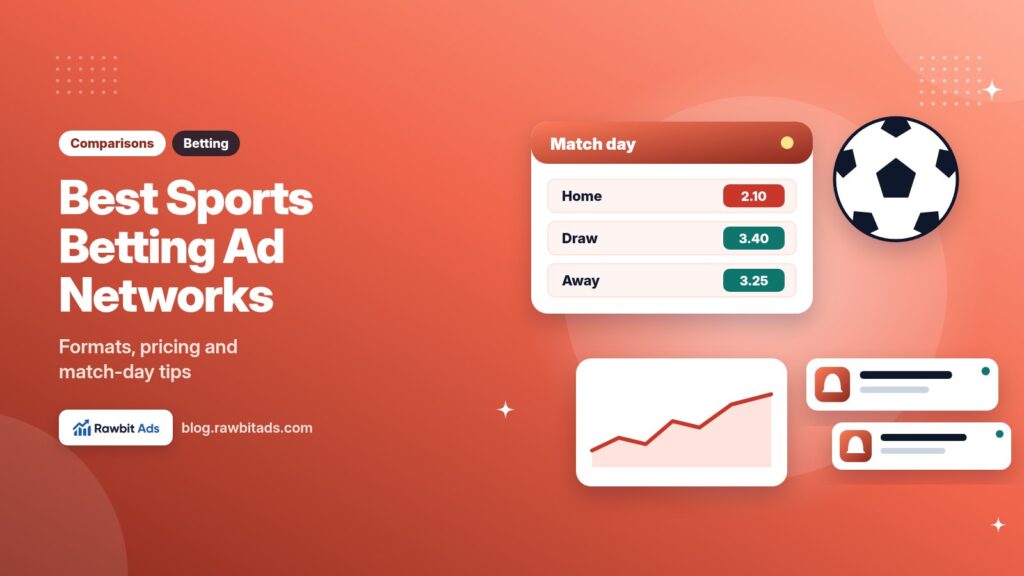 Best Sports Betting Ad Networks: Formats and Match-Day Tips