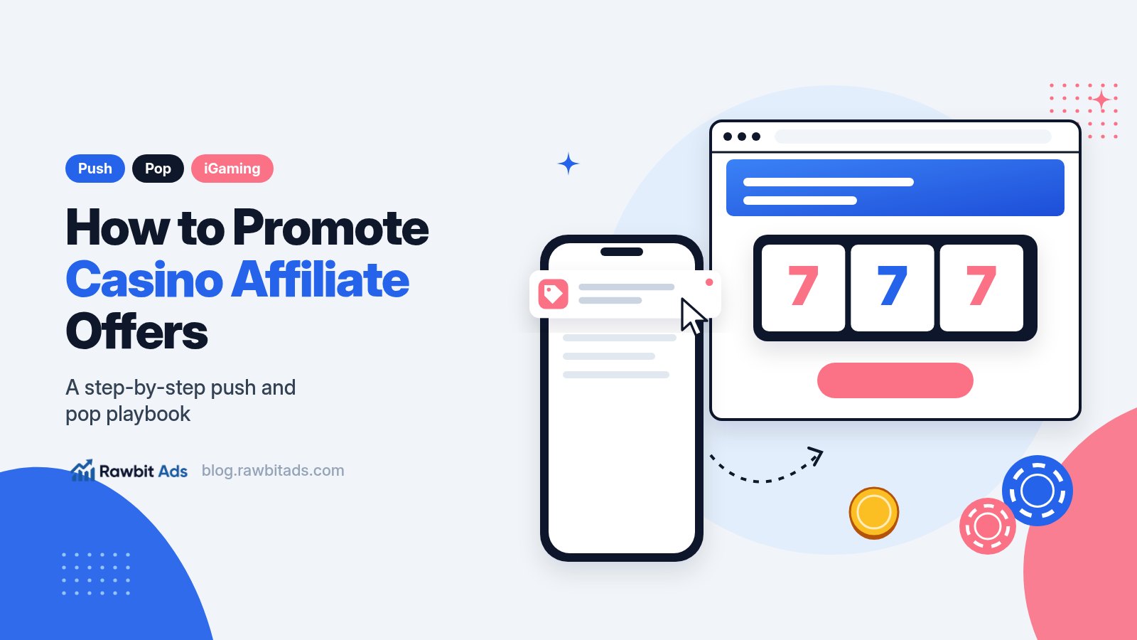 How to Promote Casino Affiliate Offers With Push & Pop