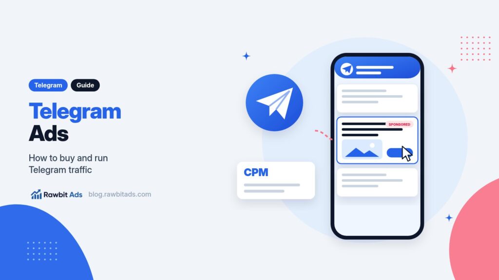 Telegram Ads: How to Buy and Run Telegram Traffic